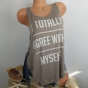 PRETTY REBEL I totally agree with myself Hi-low Racer Back Tank Top Sz M